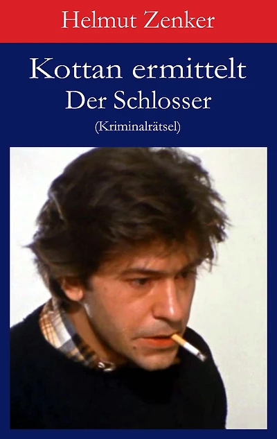 Kottan ermittelt: Der Schlosser: Kriminalrätsel