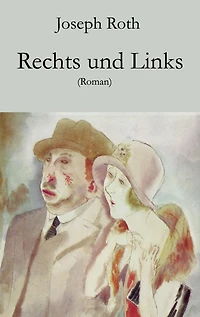 Rechts und Links: Roman