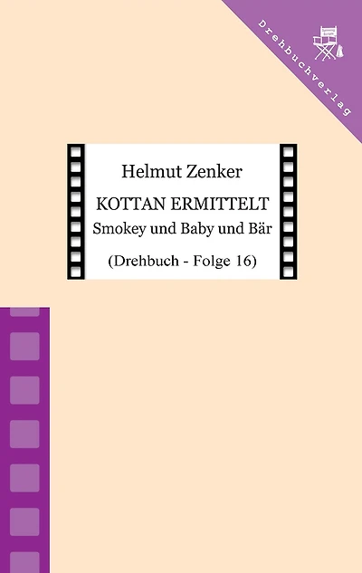 Kottan ermittelt: Smokey und Baby und Bär: Drehbuch - Folge 16