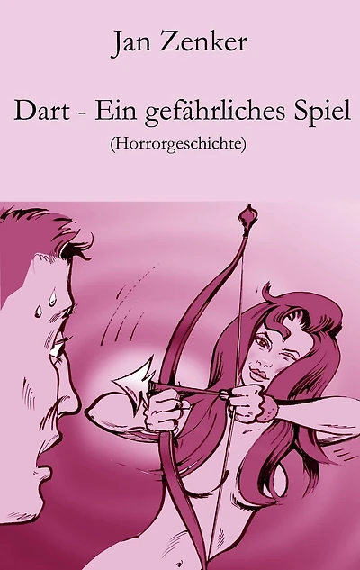 Dart - Ein gefährliches Spiel: Horrorgeschichte