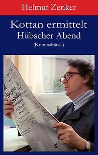 Kottan ermittelt: Hübscher Abend: Kriminalrätsel