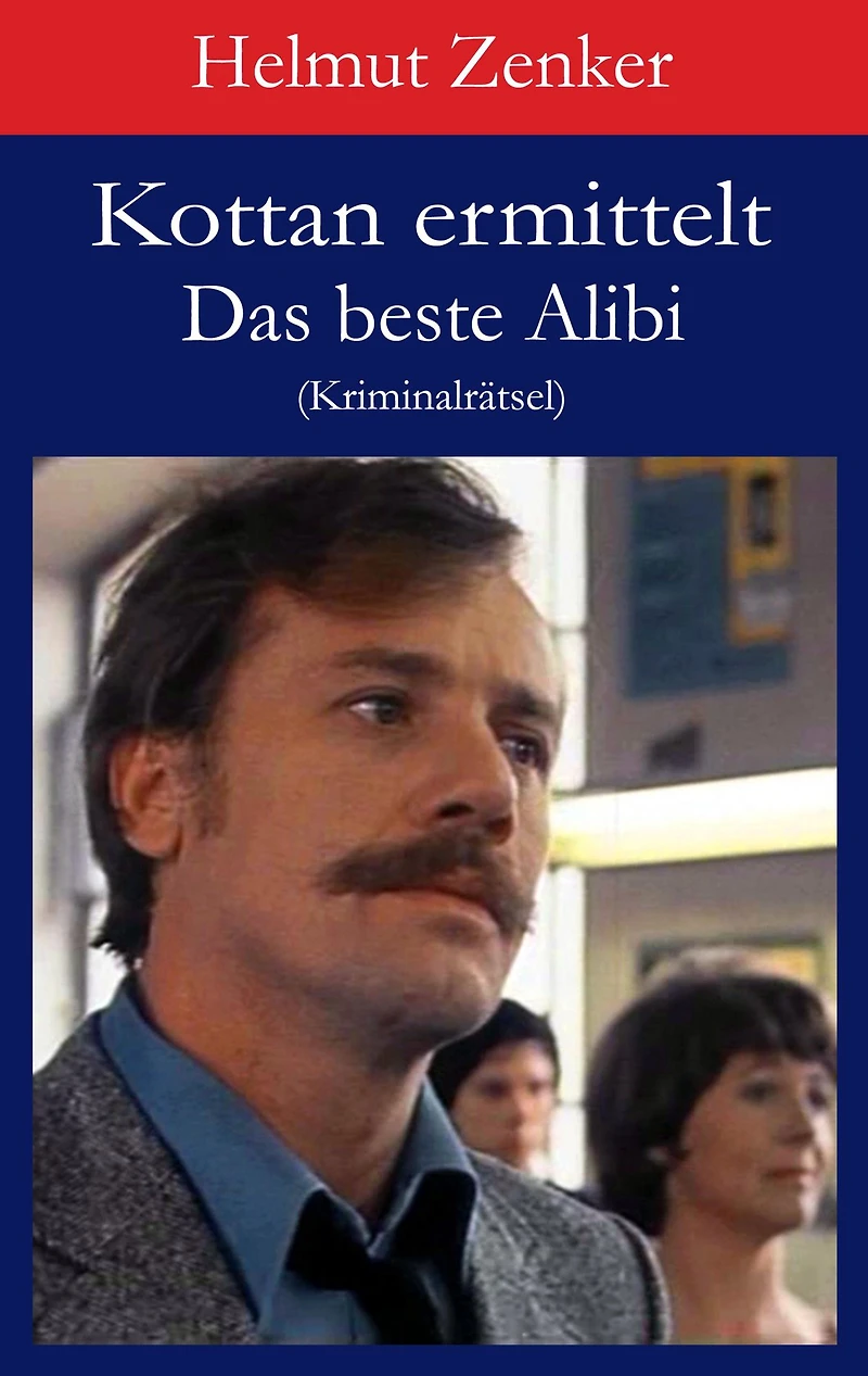Kottan ermittelt: Das beste Alibi: Kriminalrätsel