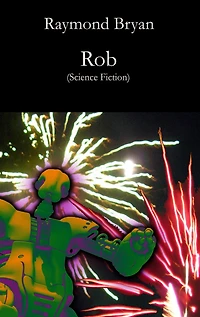 Rob: Science Fiction