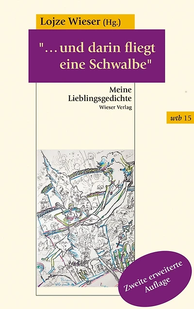 "...und darin fliegt eine Schwalbe": Meine Lieblingsgedichte