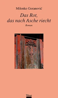 Das Rot, das nach Asche riecht
