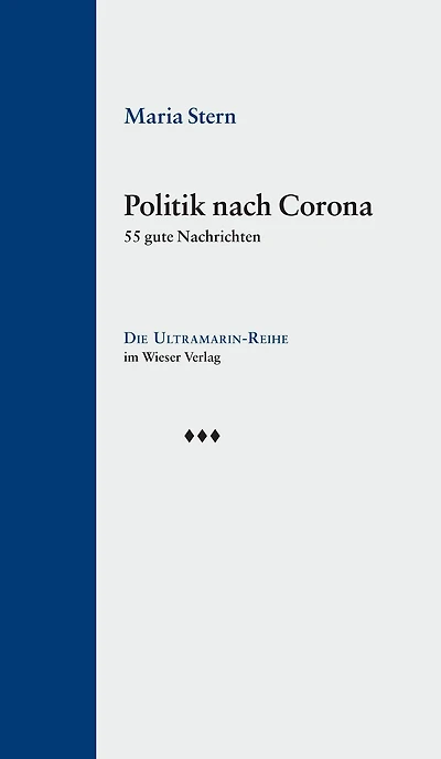 Politik nach Corona: 55 gute Nachrichten