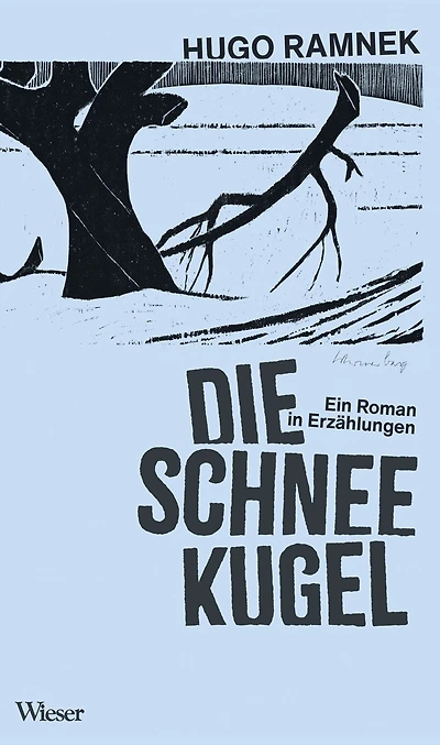 Die Schneekugel: Ein Roman in Erzählungen