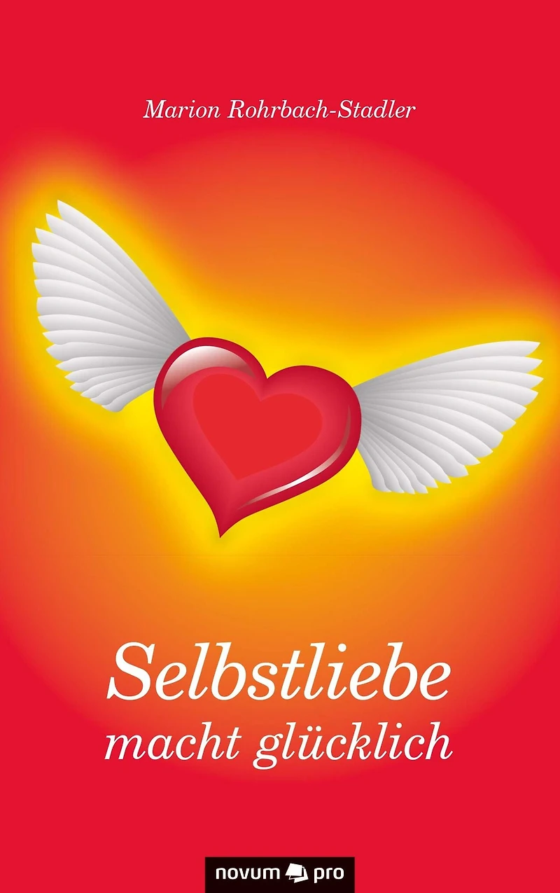 Selbstliebe macht glücklich