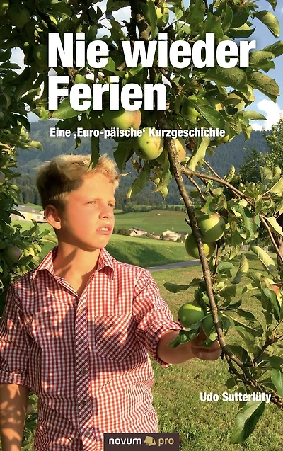 Nie wieder Ferien - Eine 'Euro-päische' Kurzgeschichte