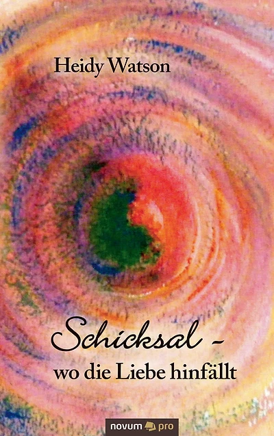 Schicksal - wo die Liebe hinfällt