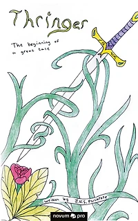Thringer: The beginning of a great tale