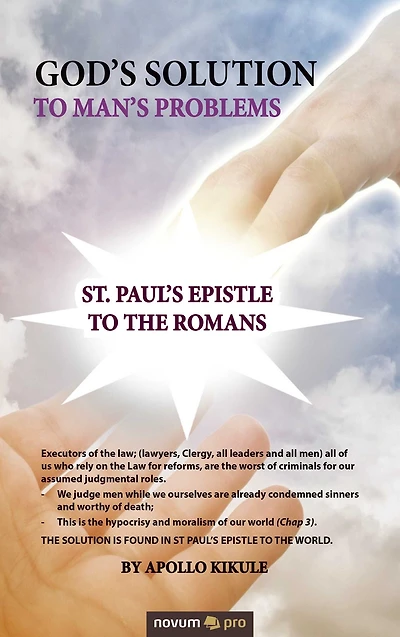 God's Solution To Man's Problems: St. Paul's Epistle To The Romans