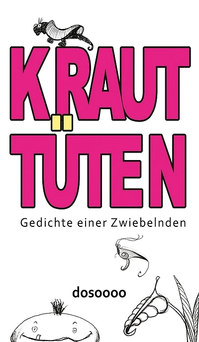 krauttüten: Gedichte einer Zwiebelnden