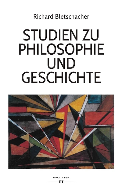 Studien zu Philosophie und Geschichte