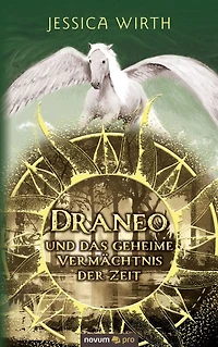 Draneo und das geheime Vermächtnis der Zeit