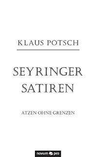 Seyringer Satiren: Ätzen ohne Grenzen