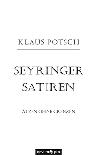Seyringer Satiren: Ätzen ohne Grenzen