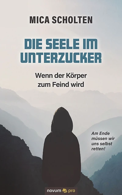 Die Seele im Unterzucker: Wenn der Körper zum Feind wird