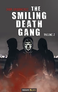 The Smiling Death Gang: Volume 2