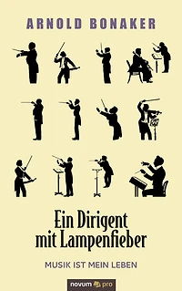 Ein Dirigent mit Lampenfieber: Musik ist mein Leben