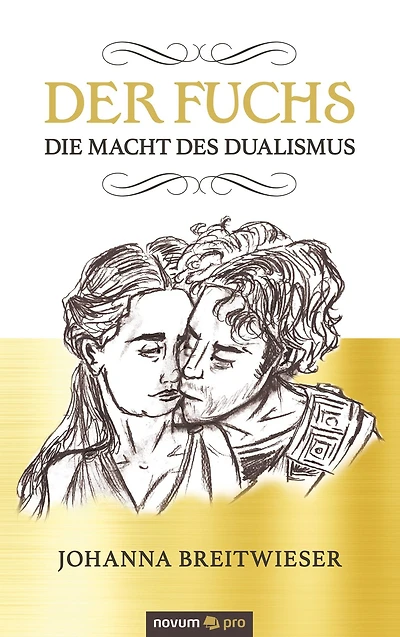 Der Fuchs: Die Macht des Dualismus