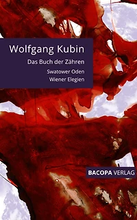 Das Buch der Zähren: Swatower Oder, Wiener Elegien