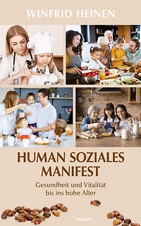 Human soziales Manifest: Gesundheit und Vitalität bis ins hohe Alter