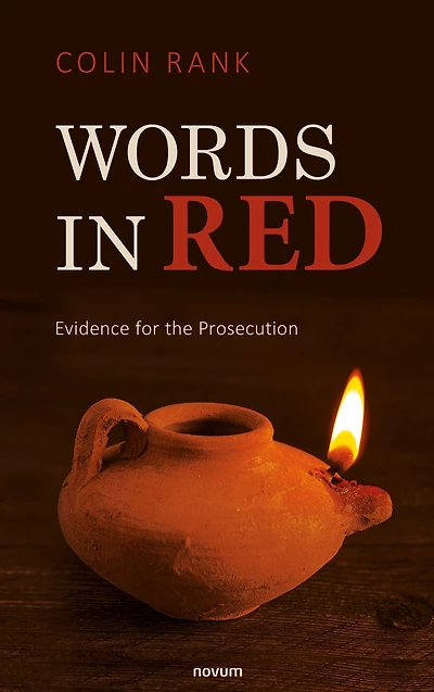 Words in Red: Evidence for the Prosecution