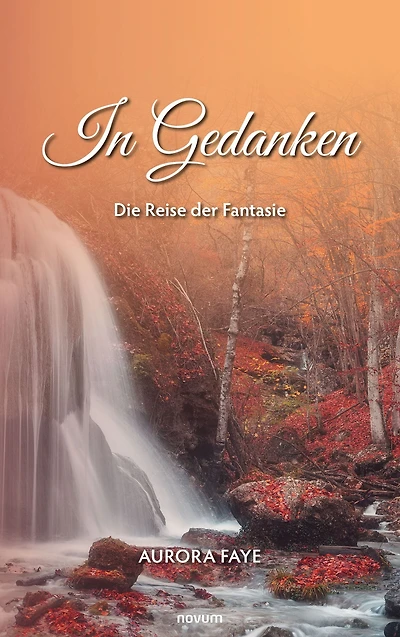 In Gedanken: Die Reise der Fantasie