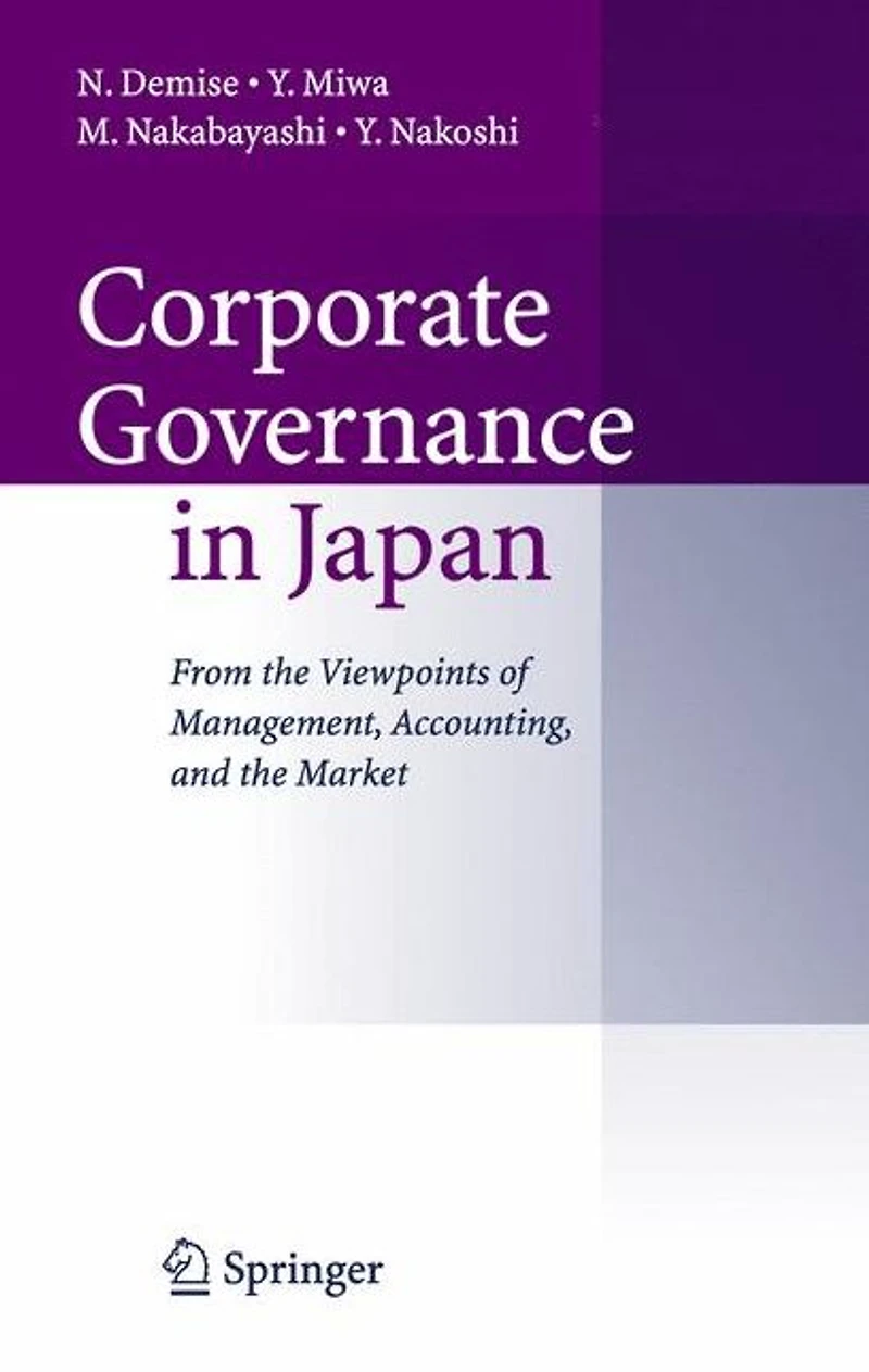 Corporate Governance Japan: From the Viewpoints of Management, Accounting, and Market