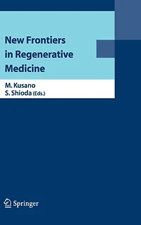 New Frontiers Regenerative Medicine