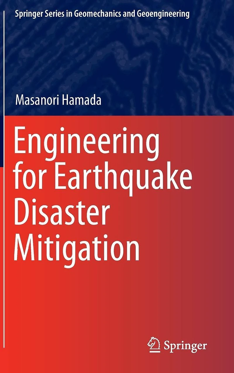 Engineering for Earthquake Disaster Mitigation