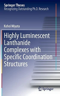 Highly Luminescent Lanthanide Complexes with Specific Coordination Structures