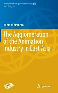 the Agglomeration of Animation Industry East Asia