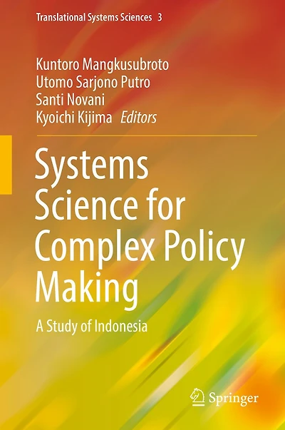 Systems Science for Complex Policy Making: A Study of Indonesia