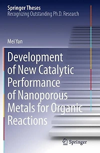 Development of New Catalytic Performance Nanoporous Metals for Organic Reactions