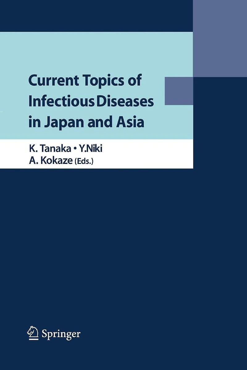 Current Topics of Infectious Diseases Japan and Asia