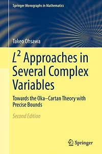 L² Approaches in Several Complex Variables: Towards the Oka-Cartan Theory with Precise Bounds