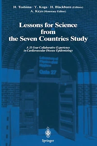 Lessons for Science from the Seven Countries Study: A 35-Year Collaborative Experience Cardiovascular Disease Epidemiology