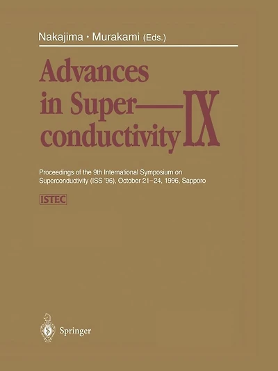 Advances in Superconductivity IX: Proceedings of the 9th International Symposium on Superconductivity (ISS '96), October 21-24, 1996, Sapporo Volume 2