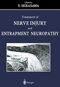 Treatment of Nerve Injury and Entrapment Neuropathy