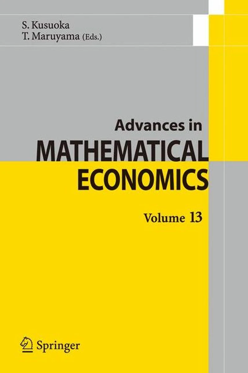 Advances Mathematical Economics Volume 13