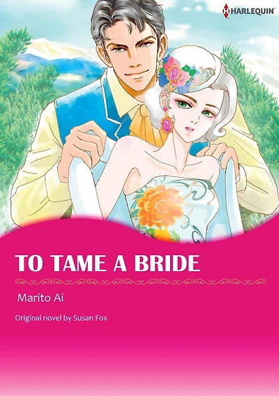 TO TAME A BRIDE: Harlequin comics