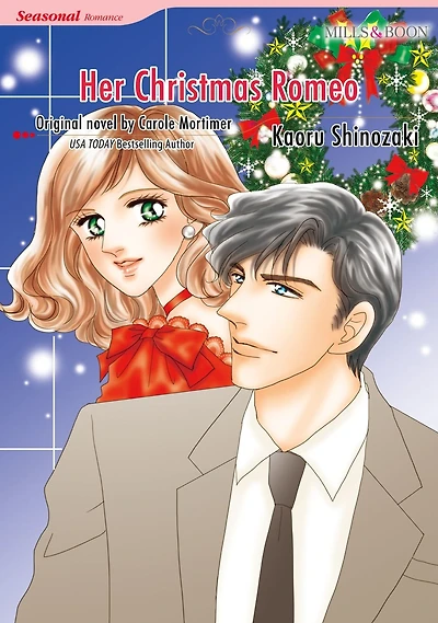 HER CHRISTMAS ROMEO: Mills&Boon comics