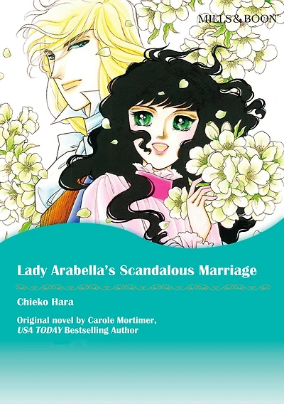 LADY ARABELLA'S SCANDALOUS MARRIAGE: Mills&Boon comics