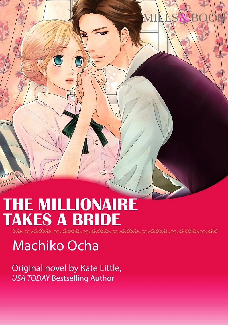 THE MILLIONAIRE TAKES A BRIDE: Mills&Boon comics