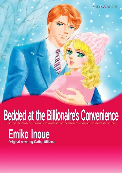 BEDDED AT THE BILLIONAIRE'S CONVENIENCE: Mills&Boon comics