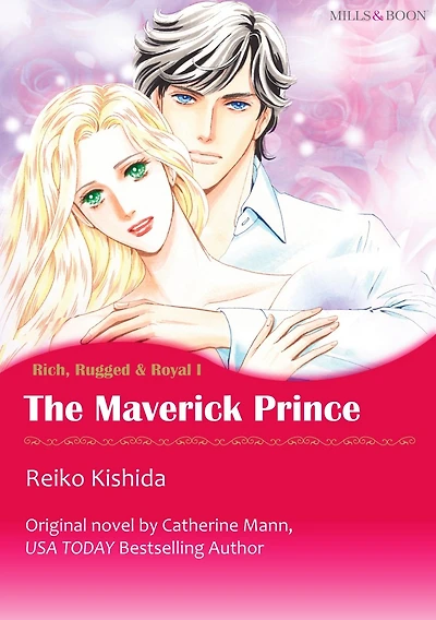 THE MAVERICK PRINCE: Mills&Boon comics