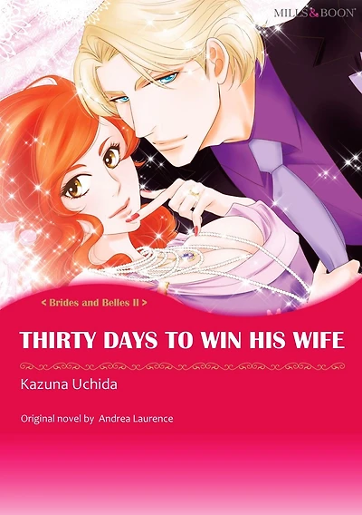 THIRTY DAYS TO WIN HIS WIFE: Mills&Boon comics