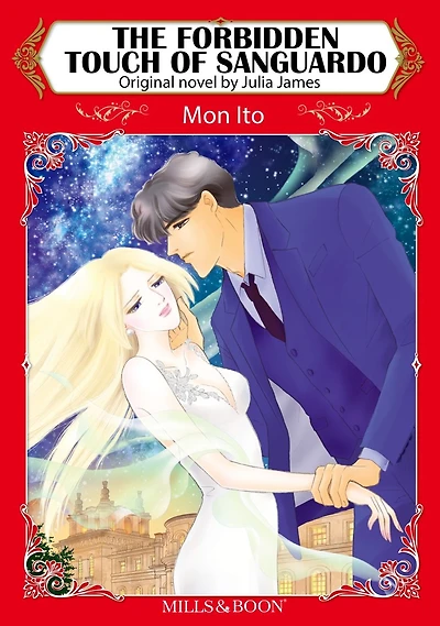 THE FORBIDDEN TOUCH OF SANGUARDO: Mills&Boon comics